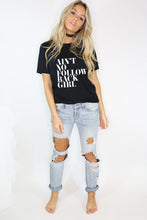Ain't No Follow Back Girl Tee