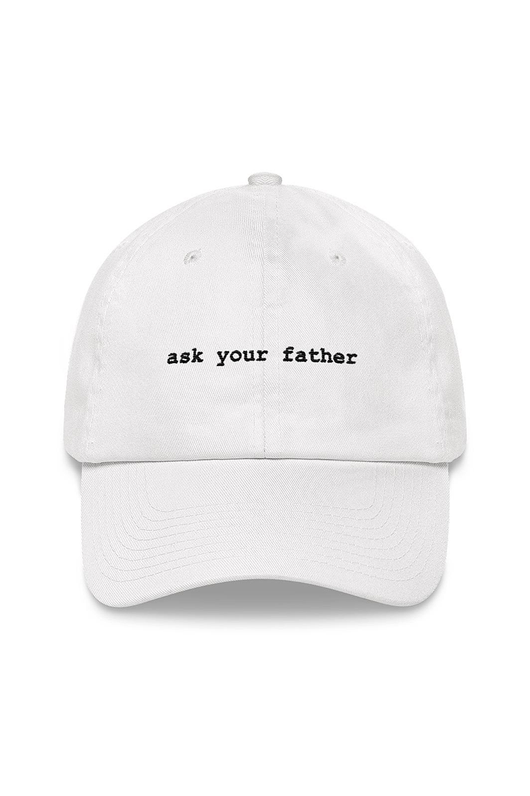 Ask Your Father Hat