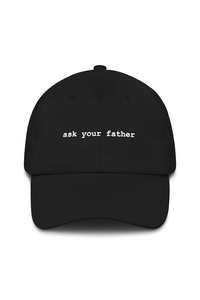 Ask Your Father Hat
