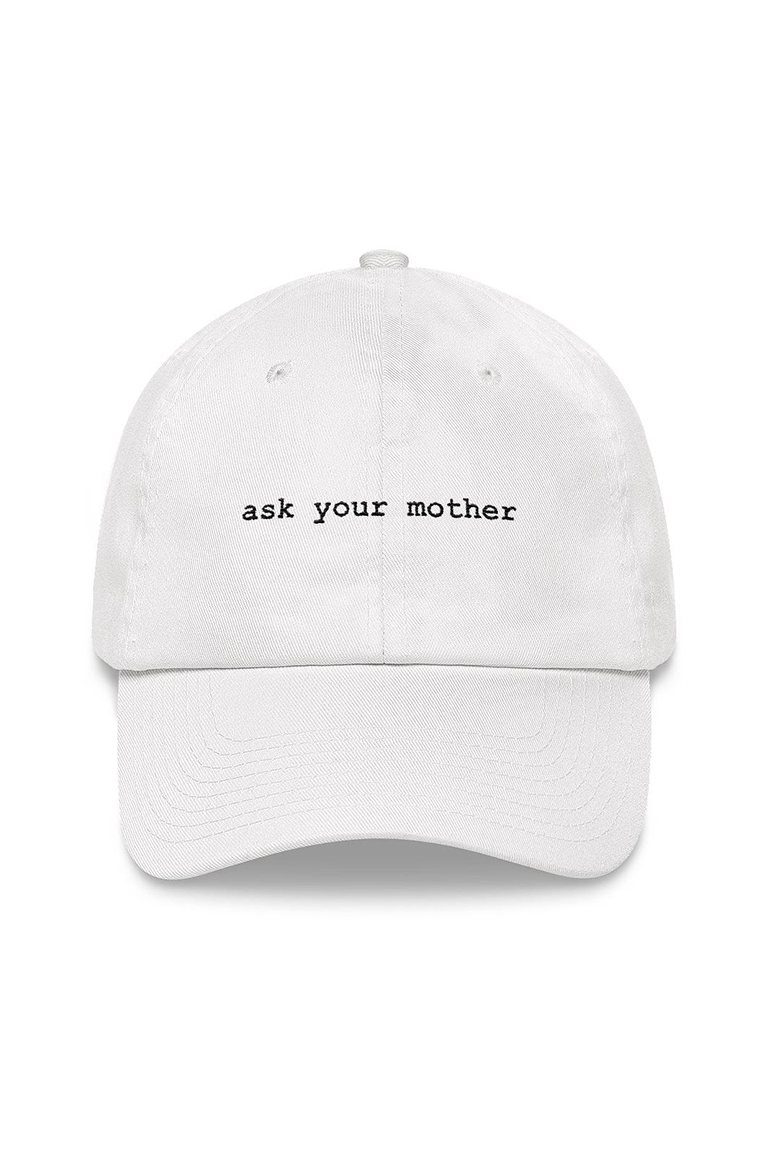 Ask Your Mother Hat